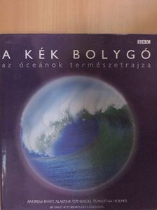 Alastair Fothergill - A kék bolygó [antikvár]