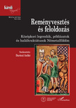 Daróczi Anikó[szerk.] - Reményvesztés és feloldozás