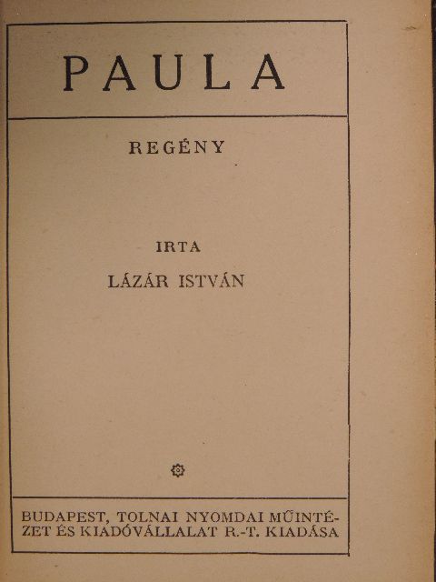 Lázár István - Paula [antikvár]