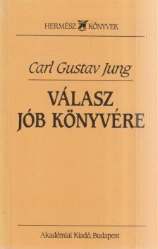 Carl Gustav Jung - Válasz Jób könyvére [antikvár]