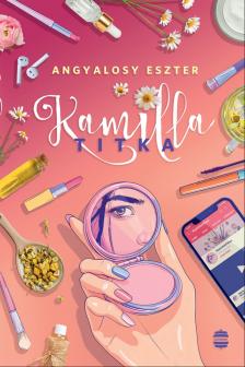 Angyalosy Eszter - Kamilla titka [eKönyv: epub, mobi]