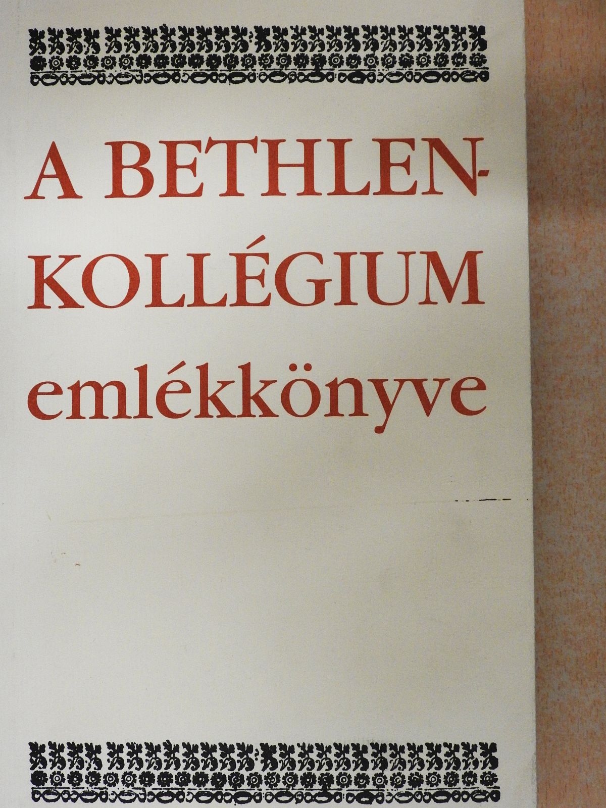 Áprily Lajos - A Bethlen-kollégium emlékkönyve (aláírt példány) [antikvár]