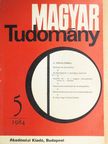 Balassa Iván - Magyar Tudomány 1984. május [antikvár]