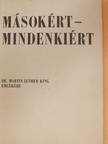 Másokért - mindenkiért [antikvár]