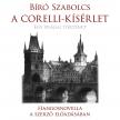 Bíró Szabolcs - A Corelli-kísérlet [eHangoskönyv]