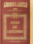 Lőrincz L. László - Gyilkos járt a kastélyomban [antikvár]