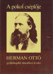 HERMAN OTTÓ - A pokol cséplője [antikvár]
