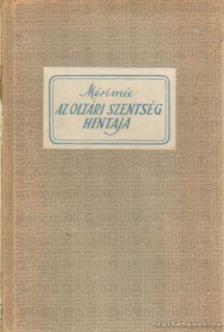 Prosper Mérimée - Az Oltári Szentség Hintaja [antikvár]