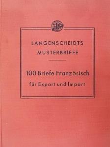 100 Briefe Französisch für Export und Import [antikvár]