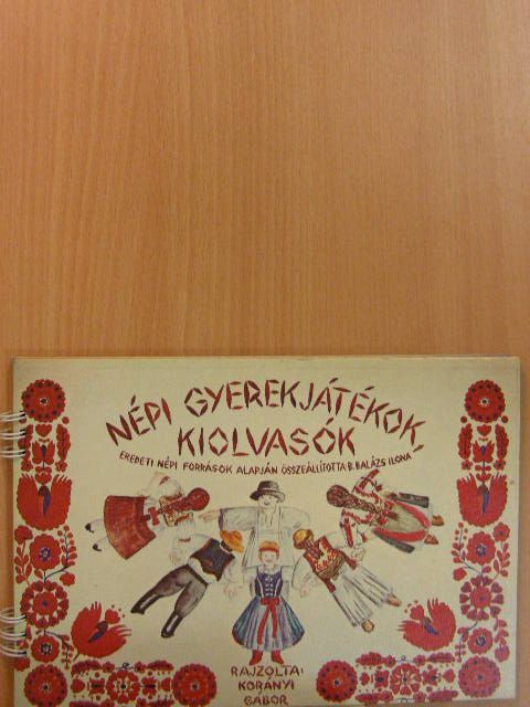 Népi gyerekjátékok, kiolvasók [antikvár]