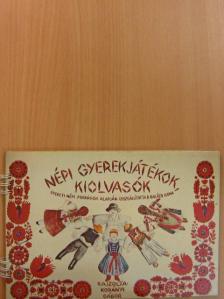 Népi gyerekjátékok, kiolvasók [antikvár]