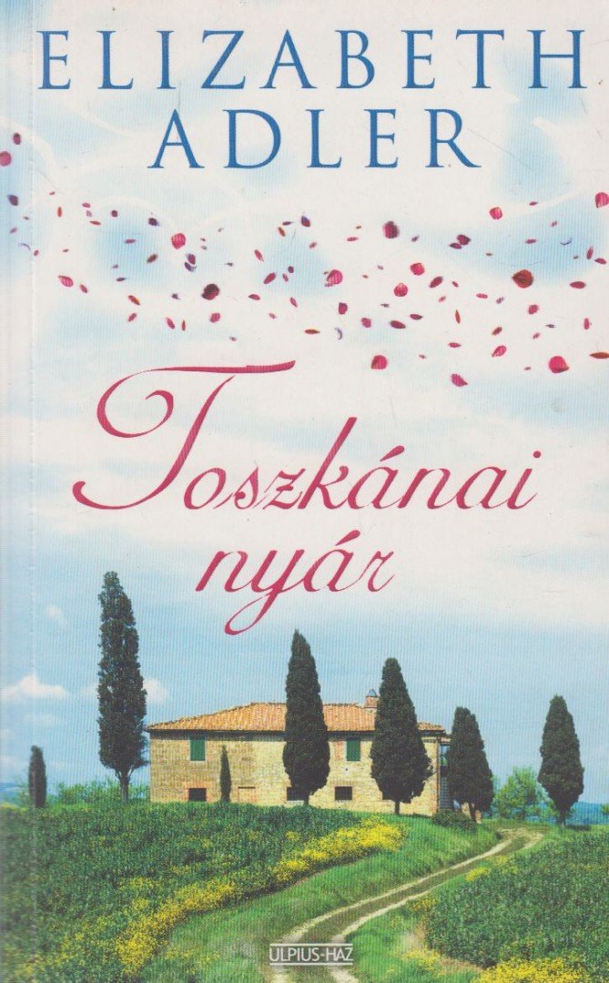 Elizabeth Adler - Toszkánai nyár [antikvár]