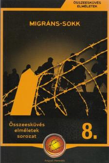 Körösztös György - Migráns-sokk [antikvár]