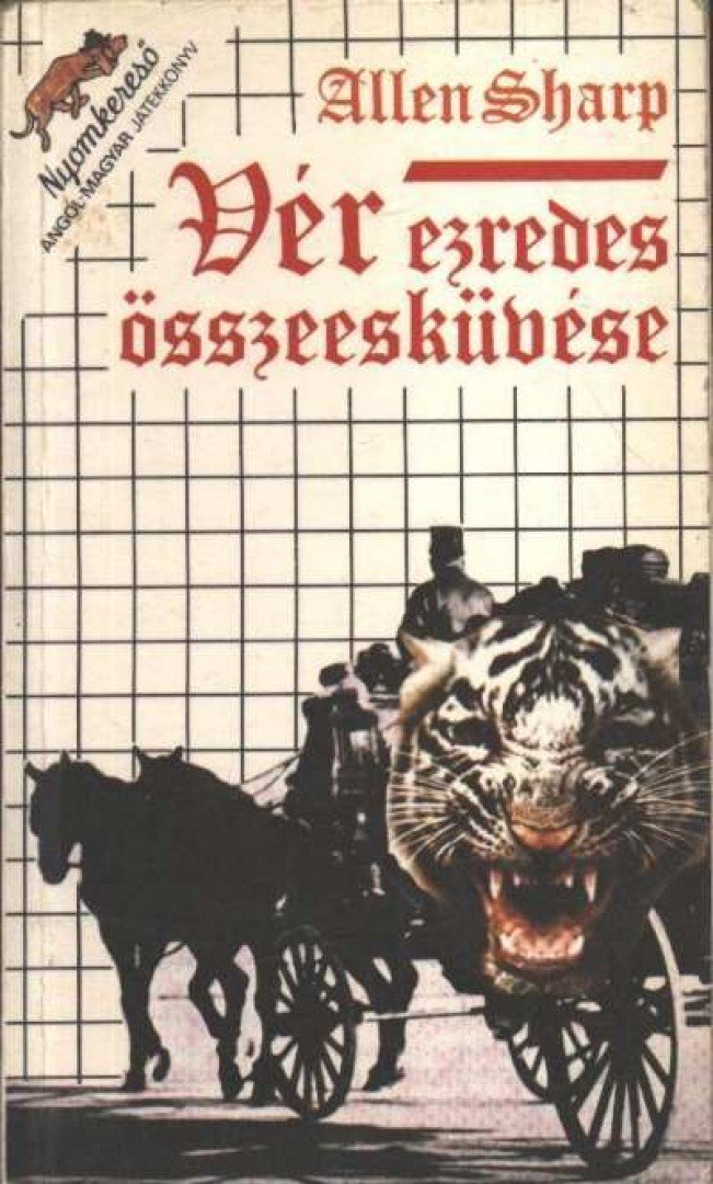 Sharp, Allen - Vér ezredes összeesküvése [antikvár]