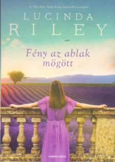 Lucinda Riley - Fény az ablak mögött [antikvár]