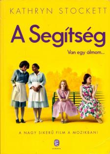 Kathryn Stockett - A Segítség [antikvár]