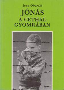 Jona Oberski - Jónás a cethal gyomrában [antikvár]