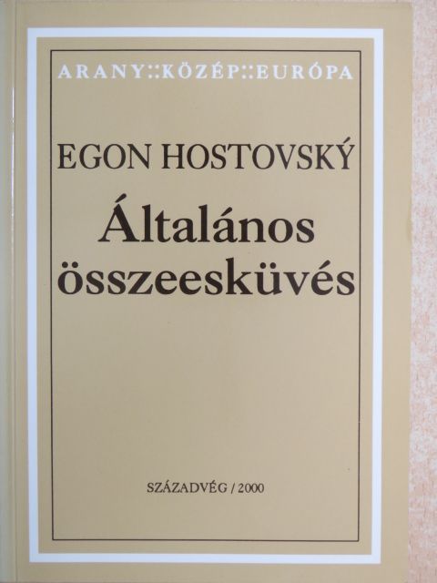 Egon Hostovsky - Általános összeesküvés [antikvár]