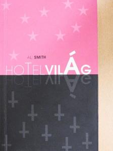 Ali Smith - Hotel Világ [antikvár]