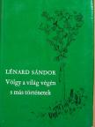 Lénard Sándor - Völgy a világ végén s más történetek [antikvár]