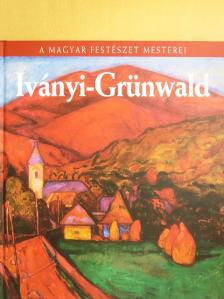 Szabó László - Iványi-Grünwald Béla [antikvár]
