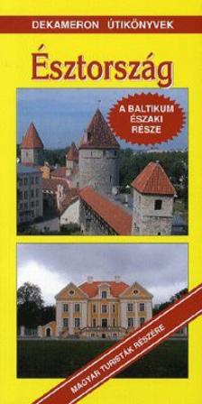 Kiss Péter, Farkas Barbara - Észtország [antikvár]