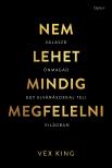 Vex King - Nem lehet mindig megfelelni