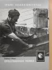 Kollányi Béla - Épületbádogos munka [antikvár]