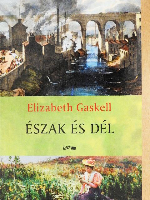 Elizabeth Gaskell - Észak és Dél [antikvár]