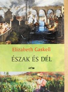 Elizabeth Gaskell - Észak és Dél [antikvár]
