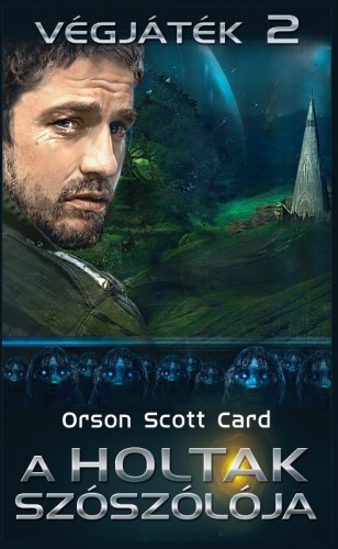 Orson Scott Card - A holtak szószólója - Végjáték 2 [eKönyv: epub, mobi]