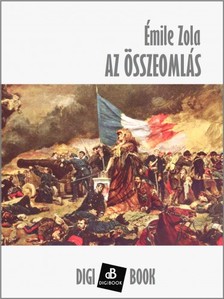 Émile Zola - Az összeomlás [eKönyv: epub, mobi]