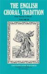 THE ENGLISH CHORA TRADITION. FROM TAVERNER TO PURCELL, VOL.III