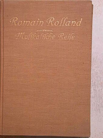 Romain Rolland - Musikalische Reise ins Land der Vergangenheit [antikvár]