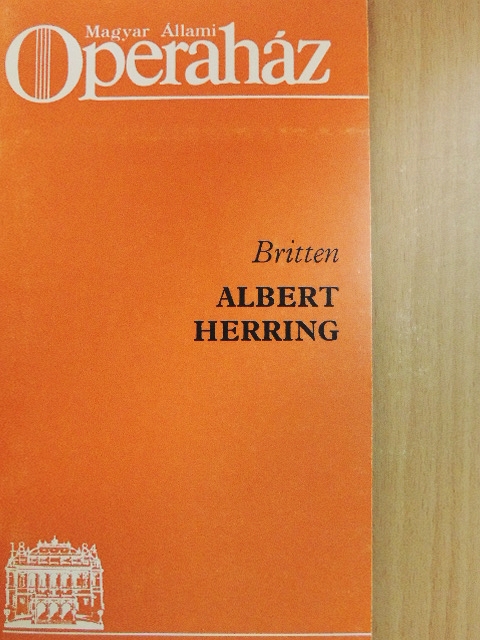 Csengery Kristóf - Britten: Albert Herring [antikvár]