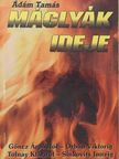 Ádám Tamás - Máglyák ideje [antikvár]