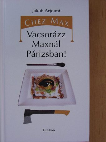Jakob Arjouni - Chez Max [antikvár]
