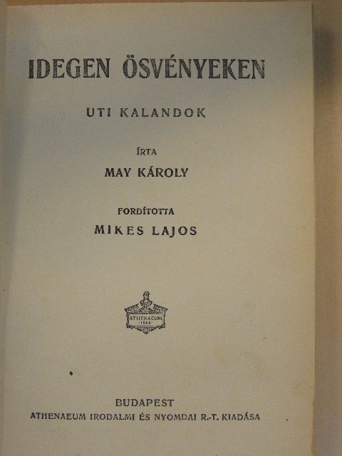 May Károly - Idegen ösvényeken [antikvár]