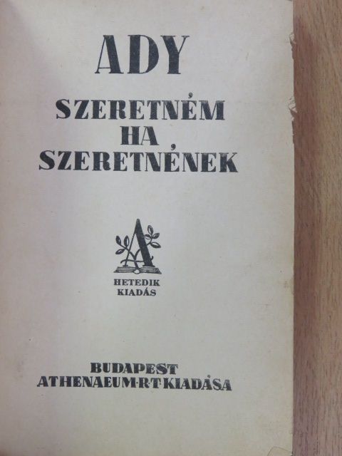 Ady Endre - Szeretném, ha szeretnének [antikvár]