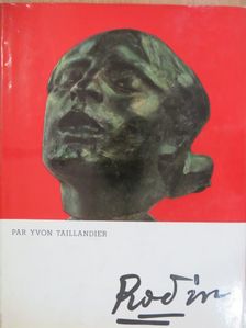 Yvon Taillandier - Rodin [antikvár]