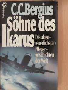 C. C. Bergius - Söhne des Ikarus [antikvár]