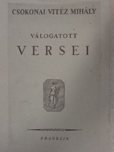 Csokonai Vitéz Mihály - Csokonai Vitéz Mihály válogatott versei [antikvár]