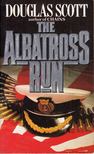 SCOTT, DOUGLAS - The Albatross Run [antikvár]
