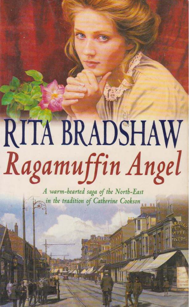 Bradshaw, Rita - Ragamuffin Angel [antikvár]