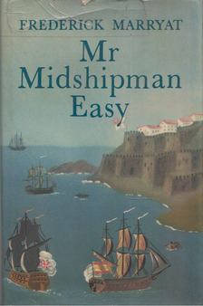 Frederick Marryat - Mr. Midshipman Easy [antikvár]