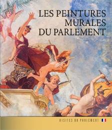 Bojtos Anikó - Az Országház falfestményei (francia nyelven) - LES PEINTURES MURALES DU PARLEMENT