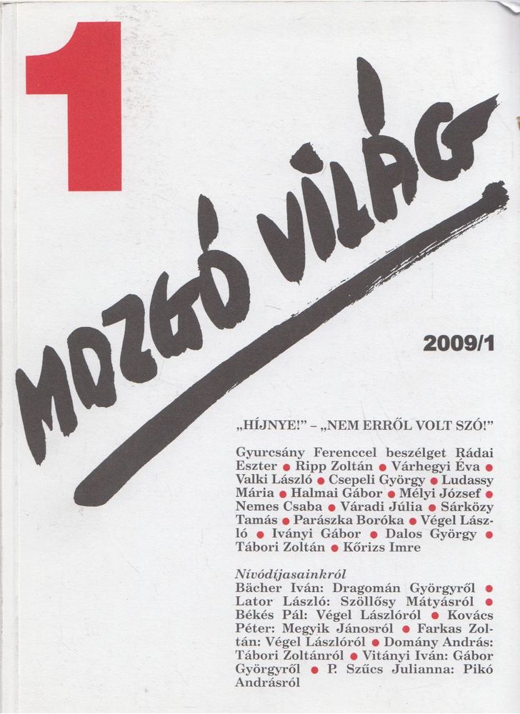 P. Szűcs Julianna (szerk.) - Mozgó Világ 2009/1. [antikvár]