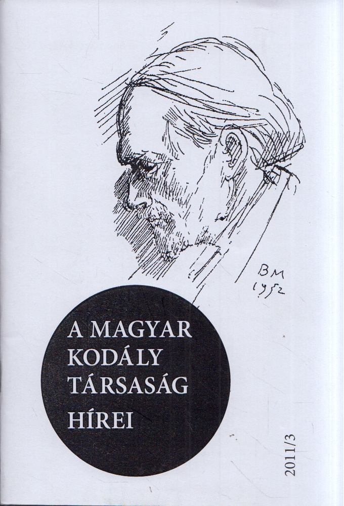 Márkusné Natter-Nád Klára - A Magyar Kodály Társaság hírei 2011/3 [antikvár]