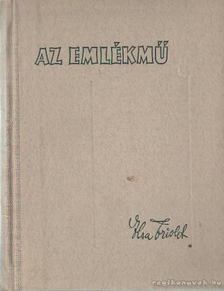 TRIOLET, ELSA - Az emlékmű [antikvár]