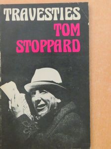 Tom Stoppard - Travesties [antikvár]